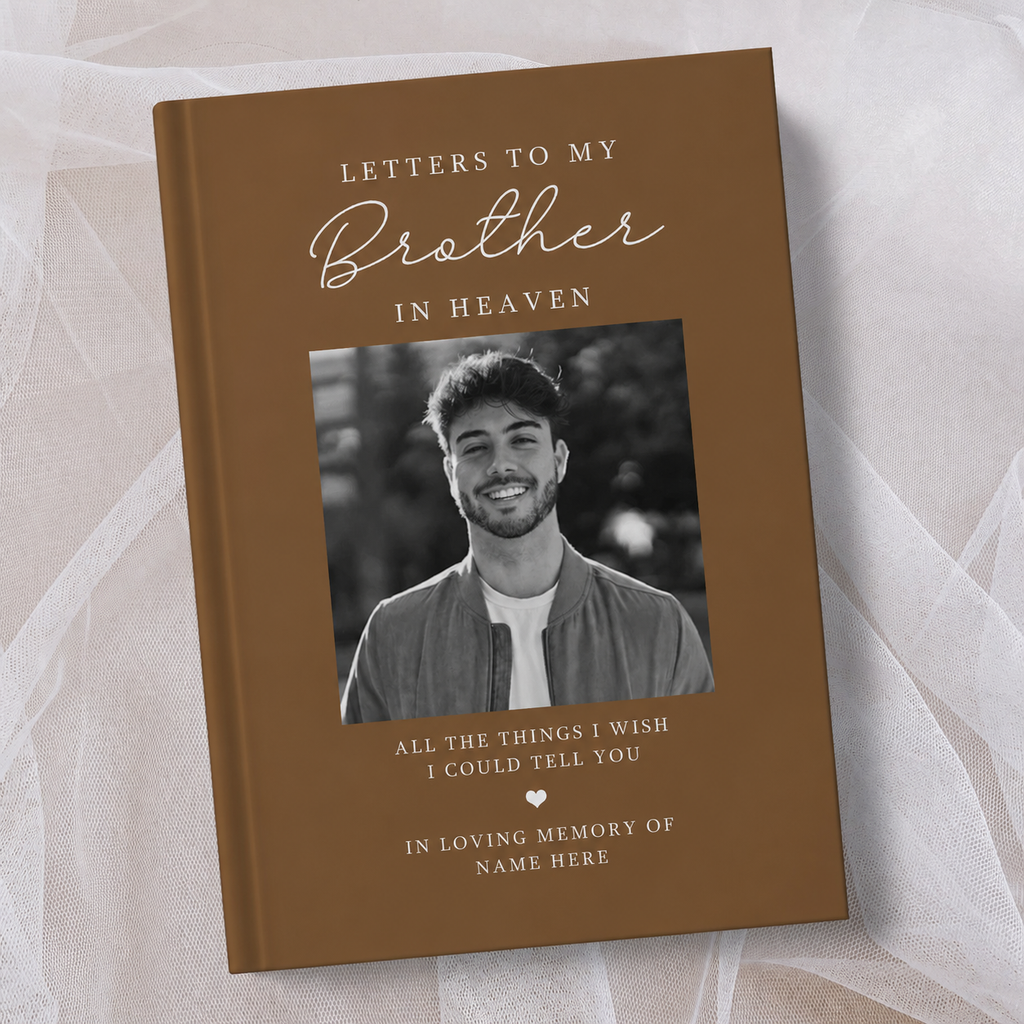 Personalised brown hardcover memorial journal titled ‘Letters to My Brother in Heaven’, featuring a black and white photo of a smiling man on the cover with the words ‘All the things I wish I could tell you’ and ‘In loving memory’, personalised with a name